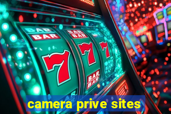 camera prive sites